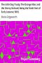 [Gutenberg 36178] • The Little Dog Trusty; The Orange Man; and the Cherry Orchard; Being the Tenth Part of Early Lessons (1801)